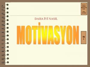 Baarl nsanlar Motivasyona nanr Eisen HOWER Sunu erii