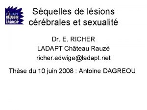 Squelles de lsions crbrales et sexualit Dr E