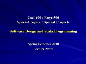 Csci 490 Engr 596 Special Topics Special Projects