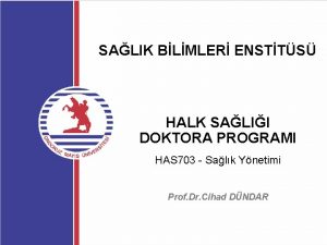 SALIK BLMLER ENSTTS HALK SALII DOKTORA PROGRAMI HAS