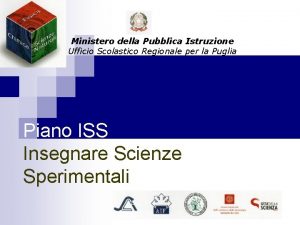 Ministero della Pubblica Istruzione Ufficio Scolastico Regionale per