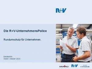 Die RVUnternehmens Police Rundumschutz fr Unternehmen Beraterinfo Stand