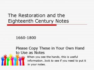 The Restoration and the Eighteenth Century Notes 1660