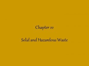 Chapter 22 Solid and Hazardous Waste Core Case