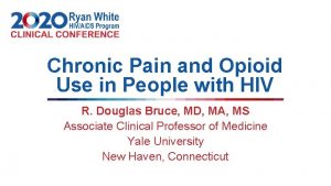 Chronic Pain and Opioid Use in People with
