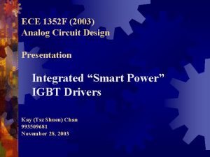 ECE 1352 F 2003 Analog Circuit Design Presentation