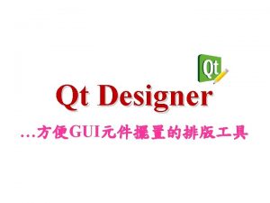 Qt Designer Program QPush Button py Function GUI