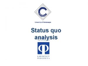 Status quo analysis Structure of the report 1