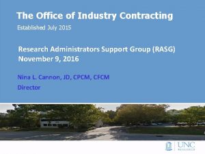 The Office of Industry Contracting Established July 2015