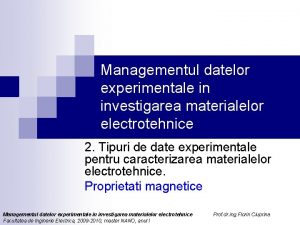 Managementul datelor experimentale in investigarea materialelor electrotehnice 2