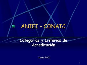 ANIEI CONAIC Categoras y Criterios de Acreditacin Junio