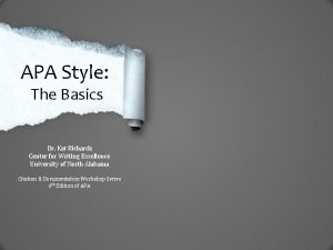 APA Style The Basics Dr Kat Richards Center