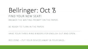 Bellringer Oct 7 FIND YOUR NEW SEAT ANSWER