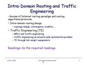 IntraDomain Routing and Traffic Engineering Review of Internet