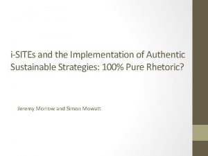 iSITEs and the Implementation of Authentic Sustainable Strategies