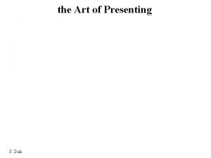 the Art of Presenting S Dali Art of