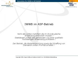 Prsentation fr IWWB im ASPBetrieb Nicht alle sollten