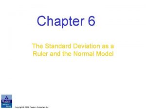 Chapter 6 The Standard Deviation as a Ruler