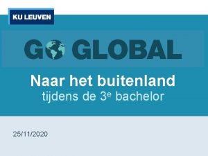 Naar het buitenland tijdens de 3 e bachelor