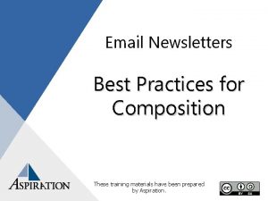 Email Newsletters Best Practices for Composition These training