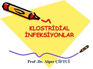 KLOSTRDAL NFEKSYONLAR Prof Dr Alper FTC Gram pozitif