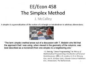 EEEcon 458 The Simplex Method J Mc Calley