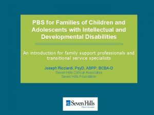 PBS for Families of Children and Adolescents with