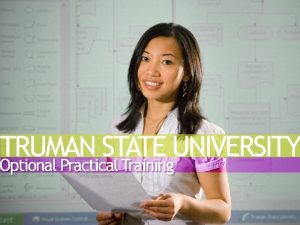 What is OPT Optional Practical Training An opportunity