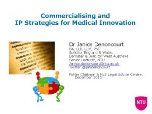 Commercialising and IP Strategies for Medical Innovation Dr