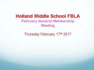 Holland Middle School FBLA February General Membership Meeting