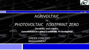 GCM AGRIVOLTAIC by PHOTOVOLTAIC FOOTPRINT ZERO Durability and