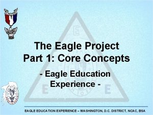 The Eagle Project Part 1 Core Concepts Eagle