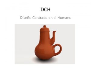 DCH Diseo Centrado en el Humano Definicin ISO