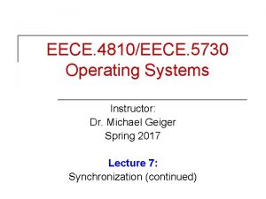 EECE 4810EECE 5730 Operating Systems Instructor Dr Michael