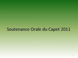 Soutenance Orale du Capet 2011 1 Plan Introduction