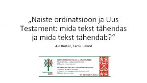 Naiste ordinatsioon ja Uus Testament mida tekst thendas