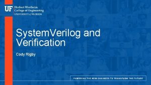 Department of Electrical and Computer Engineering System Verilog