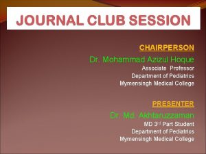 CHAIRPERSON Dr Mohammad Azizul Hoque Associate Professor Department