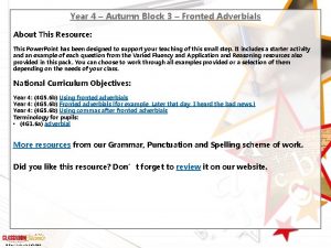 Year 4 Autumn Block 3 Fronted Adverbials About