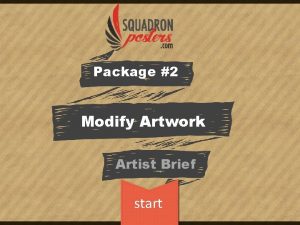 Package 2 Modify Artwork Artist Brief start 1