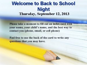 Welcome to Back to School Night Thursday September