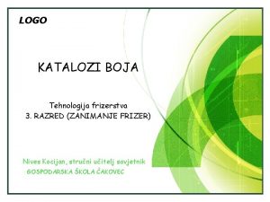 LOGO KATALOZI BOJA Tehnologija frizerstva 3 RAZRED ZANIMANJE