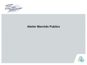 Atelier Marchs Publics Etablissements prsents IFSTTAR UPEM ESIEE