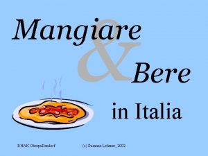 Mangiare Bere in Italia BHAK Oberpullendorf c Susanne
