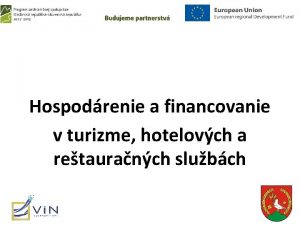 Hospodrenie a financovanie v turizme hotelovch a retauranch
