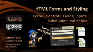 HTML Forms and Styling Forms Controls Fields Inputs