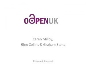 Caren Milloy Ellen Collins Graham Stone oapenuk oapenuk