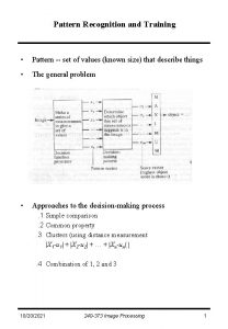 Pattern Recognition and Training Pattern set of values