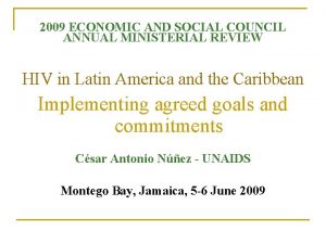 2009 ECONOMIC AND SOCIAL COUNCIL ANNUAL MINISTERIAL REVIEW