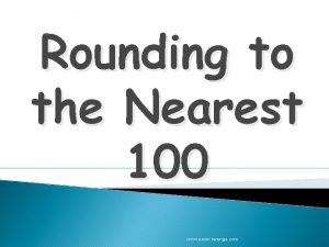 Rounding to the Nearest 100 www seomraranga com